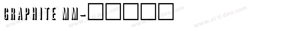 Graphite MM字体转换